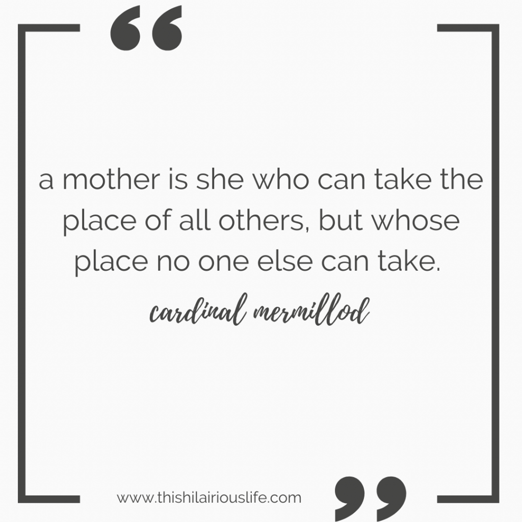 mother takes the place of all others - inspiring quote