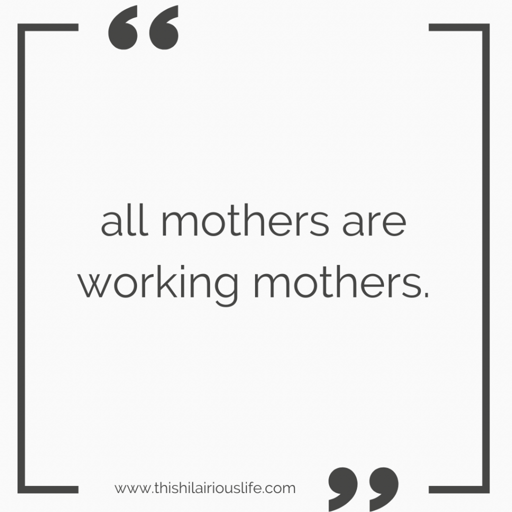 working mothers quote