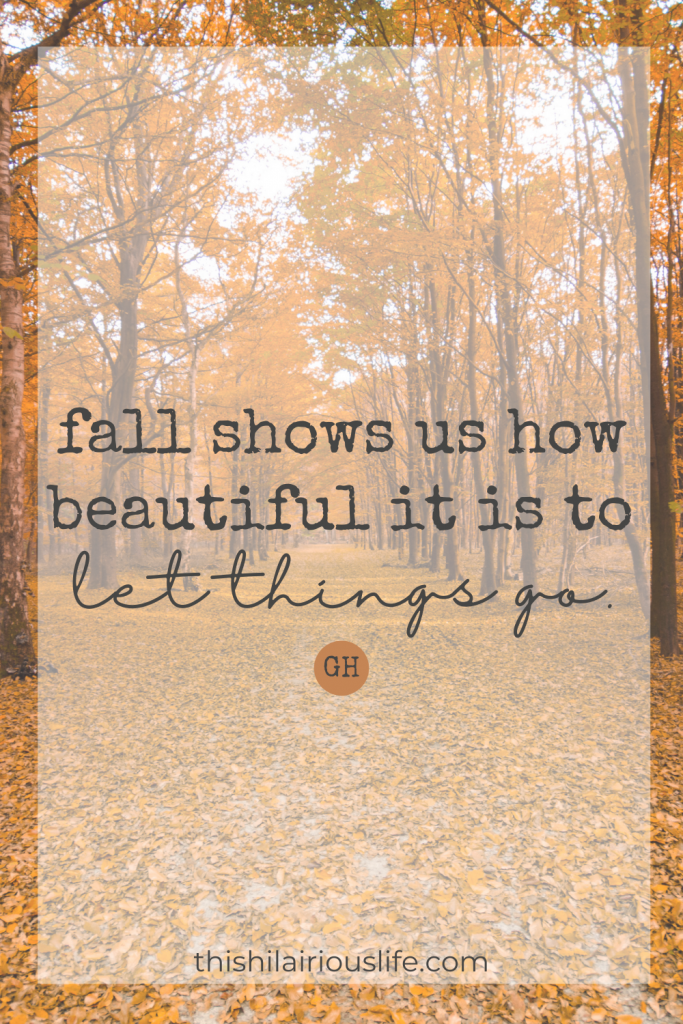 let things go fall quote
